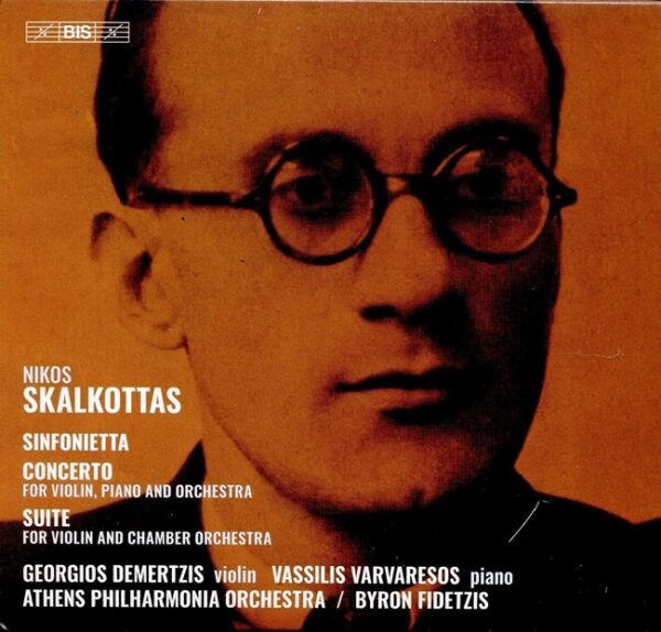 Nikos Skalkottas: Sinfonietta, Concerto, Suite - Giorgios Demertzis