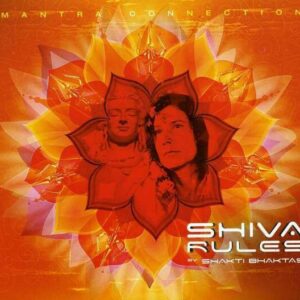 Shiva Rules - Shakti Bhaktas