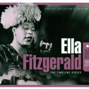 The Timeline Series - Ella Fitzgerald