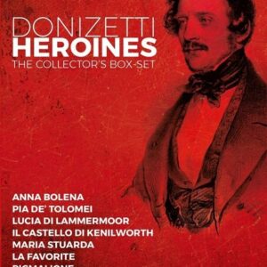 Donizetti Heroines - The Collector's Box-Set