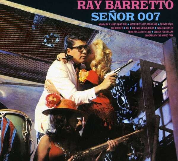 Senor 007 - Ray Barretto