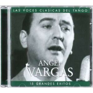 15 Grandes Exitos - Angel Vargas