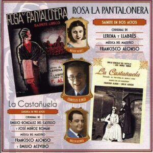 Rosa La Pantalonera / La Castanuela