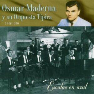 Osmar Maderna Y Su Orquesta Tipica 1946