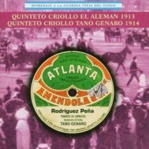 Homenaje A La Guardia Vieja Del Tango - Quinteto Criollo El Alema