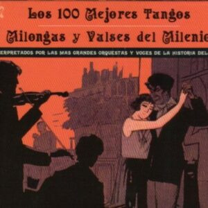 Los 100 Mejores Tangos