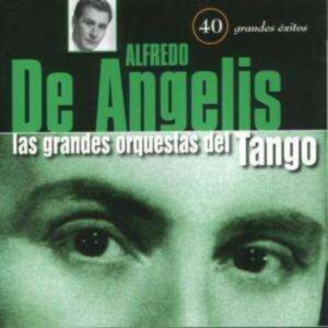 40 Grandes Exitos - Alfredo De Angelis