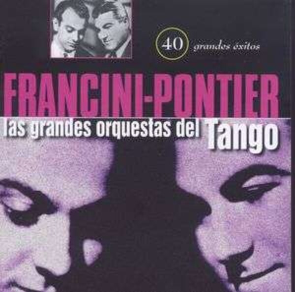 40 Grandes Exitos - Francini / Pontier
