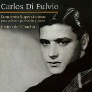 Concierto Supersticioso - Carlos Di Fulvio