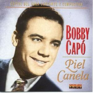Piel Canela - Bobby Capo