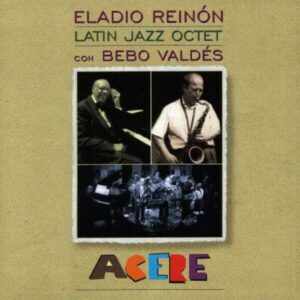 Eladio Con Beb Reinon - Latin Jazz Octet