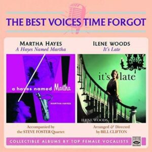 The Best Voices Time Forgot - Martha Hayes & Ilene Woods