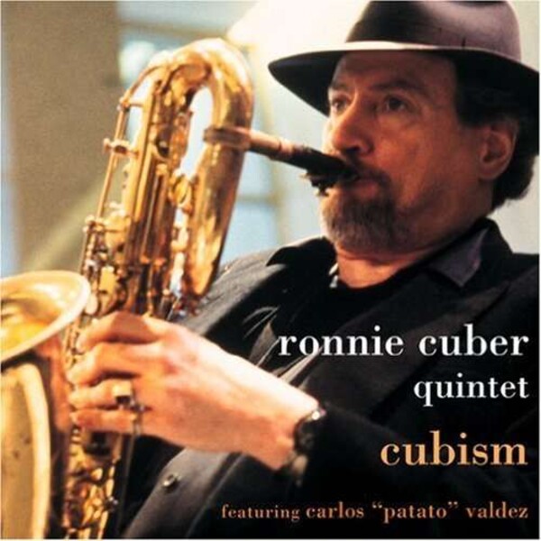 Cubism - Ronnie Cuber Quintet