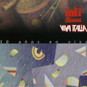 Viva Italia - Inti Illimani