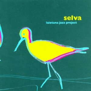 Selva - Laietana Jazz Project