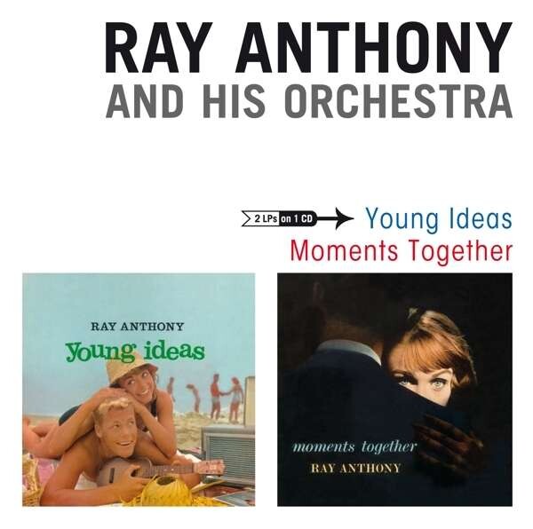 Young Idea & Moments Together - Ray Anthony & His Orchestra