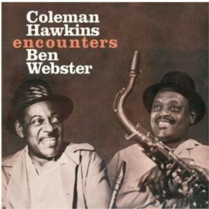 Encounters Ben Webster (Vinyl) - Coleman Hawkins