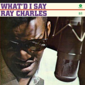 What I'd Say (Vinyl) - Ray Charles