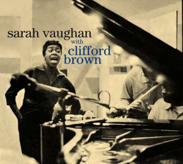 With Clifford Brown + In The Land Of Hi-Fi - Sarah Vaughan