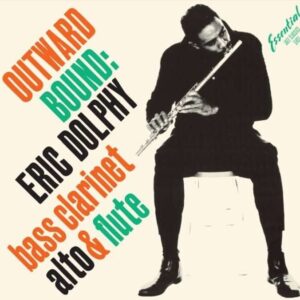 Outward Bound - Eric Dolphy