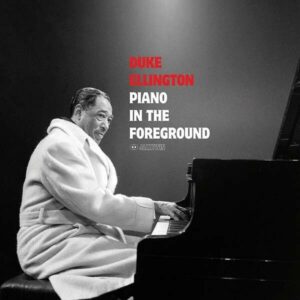 Piano In The Foreground (Vinyl) - Duke Ellington