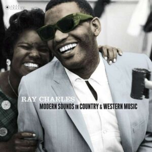 Modern Sounds In Country & Western Music (Vinyl) - Ray Charles