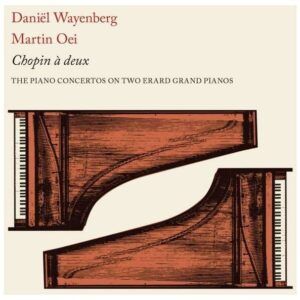Chopin A Deux - Daniel Wayenberg