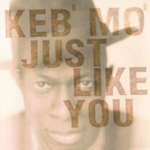 Just Like You (Vinyl) - Keb'Mo'