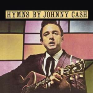 Hymns - Johnny Cash