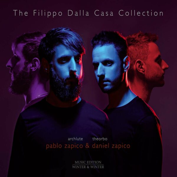 The Pilippo Dalla Casa Collection - Pablo & Daniel Zapico