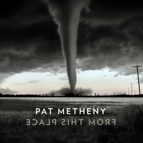 From This Place (Vinyl) - Pat Metheny