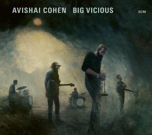 Big Vicious - Avishai Cohen Big Vicious
