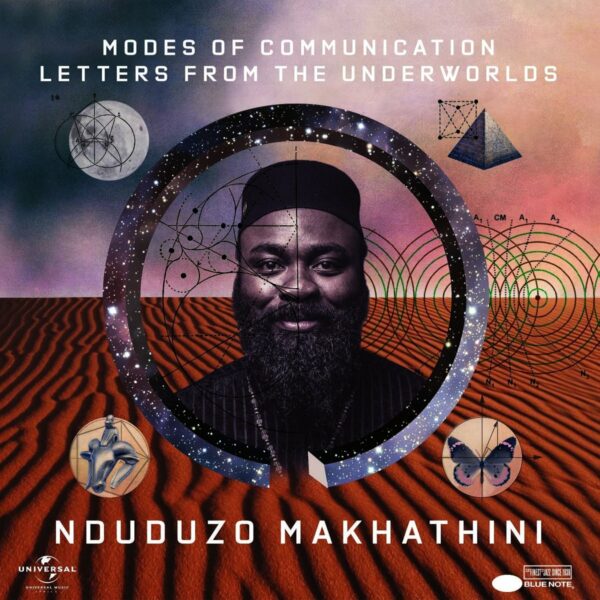 Modes Of Communication: Letters From The Underworlds - Nduduzo Makhathini