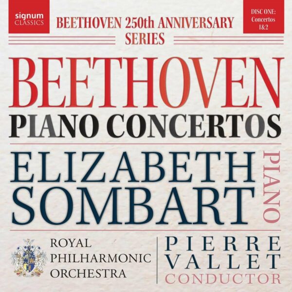 Beethoven: Piano Concertos Nos. 1 & 2 - Elizabeth Sombart