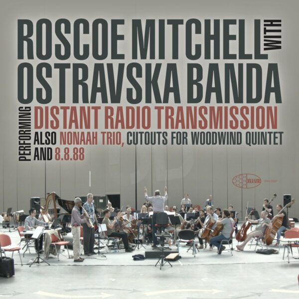 Distant Radio Transmission (Vinyl) - Roscoe Mitchell & Ostravaska Banda