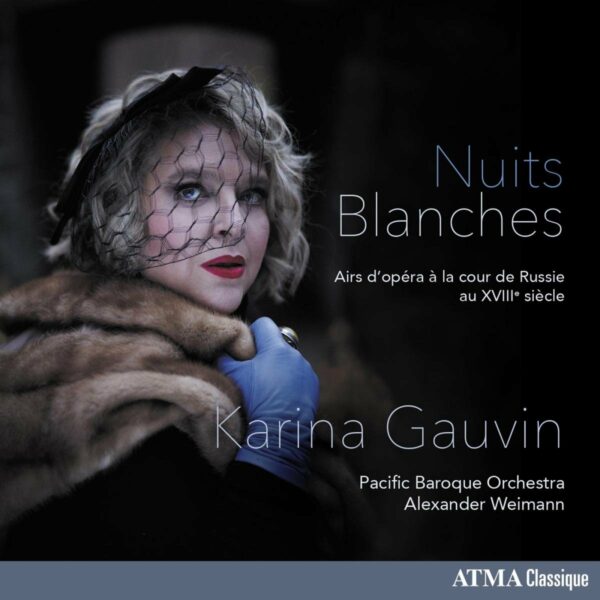 Nuits Blanches - Karina Gauvin
