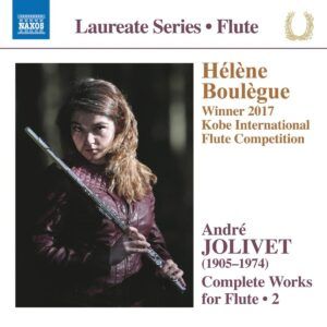 Andre Jolivet: Complete Works For Flute, Vol. 2 - Hélène Boulègue