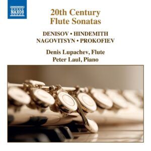 20th Century Flute Sonatas - Denis Lupachev