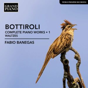 Jose Antonio Bottiroli: Complete Piano Music (Vol.1): Waltzes - Fabio Banegas