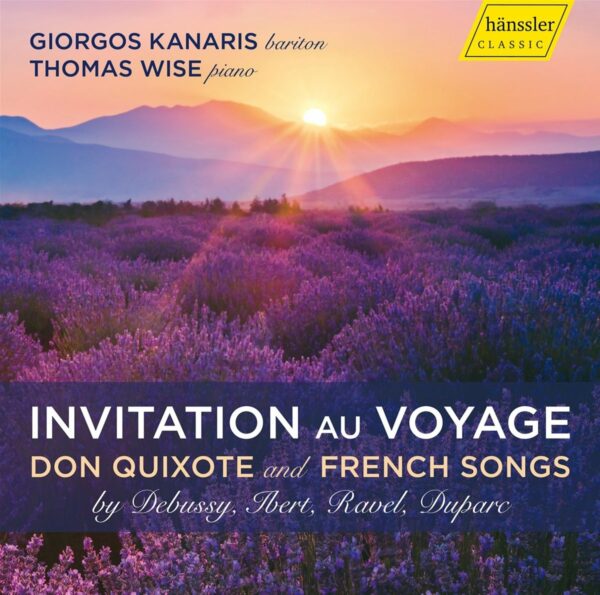 Invitation Au Voyage: Don Quixote And French Song - Giorgos Kanaris