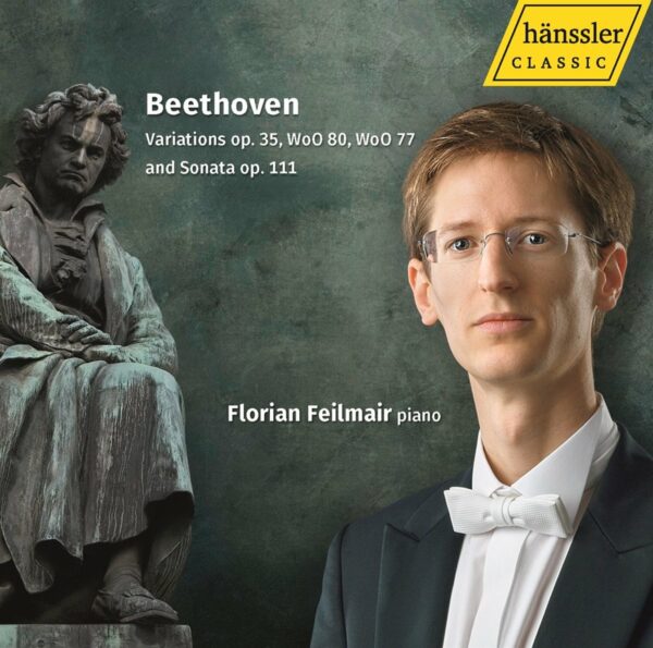 Beethoven: Variations And Sonata Op.111 - Florian Feilmair
