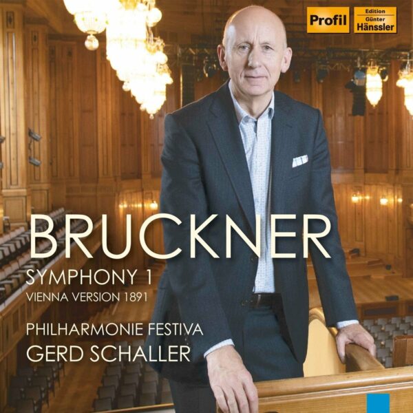 Anton Bruckner: Symphony 1 (Vienna Version 1891) - Gerd Schaller