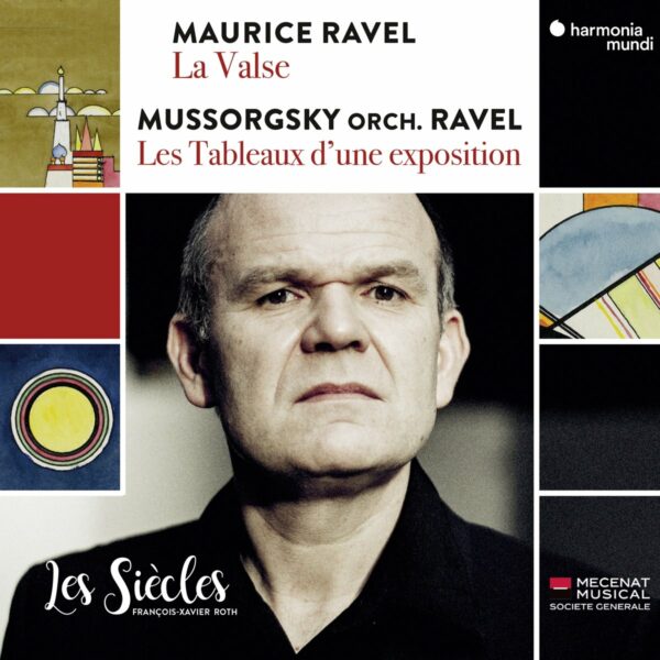 Ravel: La Valse / Mussorgsky: Pictures at an Exhibition - François-Xavier Roth