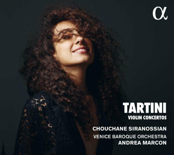 Giuseppe Tartini: Violin Concertos - Chouchane Siranossian