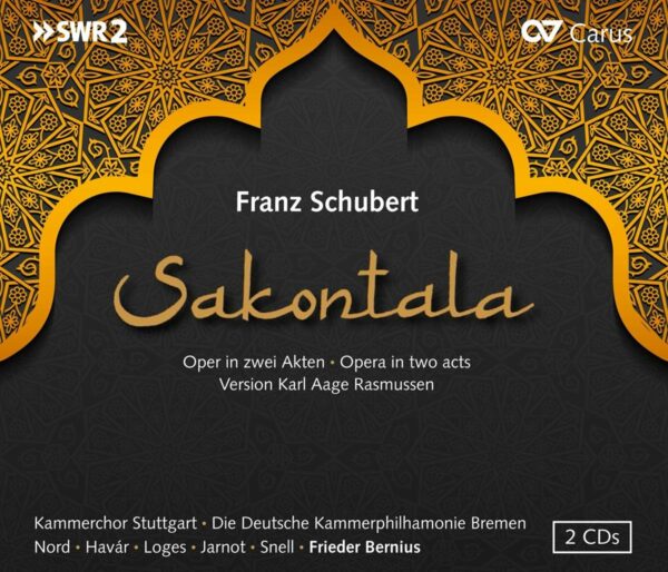 Franz Schubert: Sakontala - Frieder Bernius