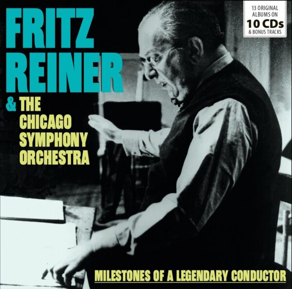 Milestones Of A Legendary Conductor - Fritz Reiner