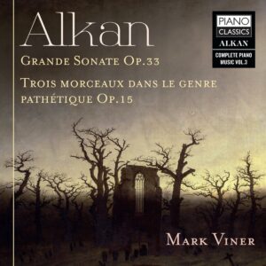 Alkan: Complete Piano Music Vol.3 - Mark Viner