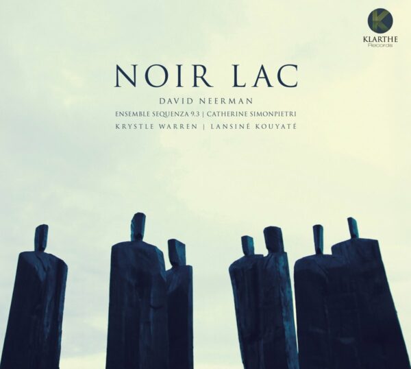 Noir Lac - David Neerman