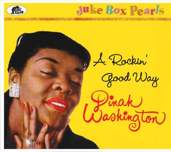 A Rockin' Good Way: Juke Box Pearls - Dinah Washington