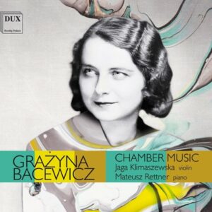 Bacewicz: Chamber Music - Rettner Klimaszewska